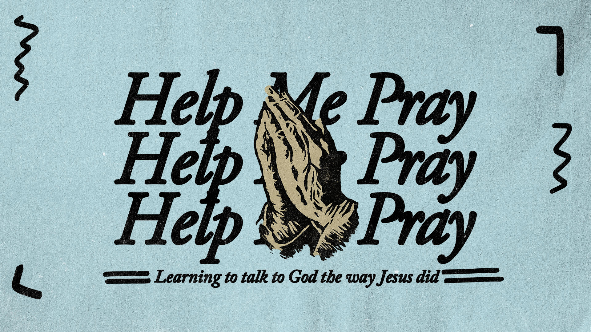 Help Me Pray